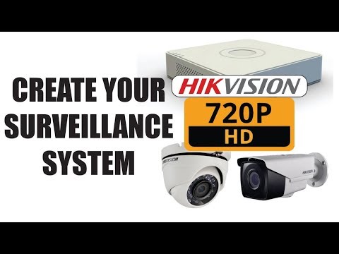 Create and configure your own surveillance system with Hikvision DVRs and Cameras| English Version
