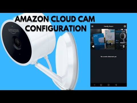 Amazon Cloud Cam – Quick Configuration | English Version