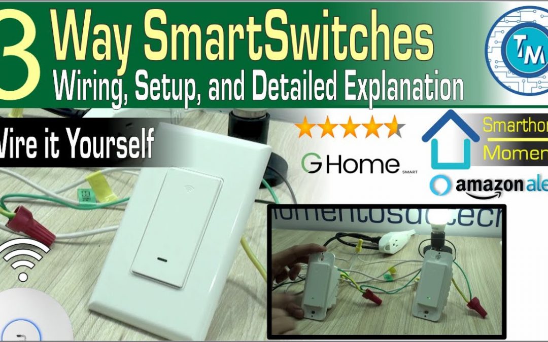 3 way Smart Switches – How to wire and setup?