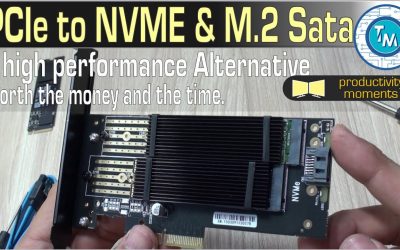 NVME and M.2 SATA drives via PCIe adapters, the experience, performance and how good they are.