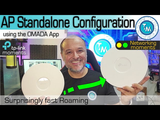 Impressive Roaming and Quick Standalone Setup through the App of Omada Access Points – EAP610 EAP773