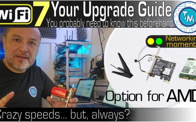WiFi 7 – What have we learnt so far? General Considerations for a successful upgrade. How to do it?