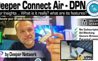 The Deeper Connect Air, a WEB3 Wi-Fi adapter for VPN (DPN), parental control, IP Relocation and more