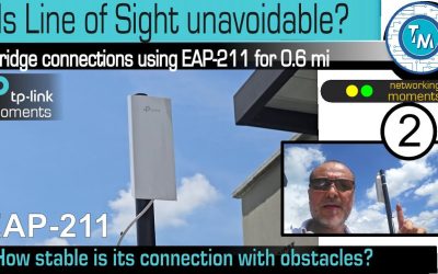 Practice Moment: Deploying an EAP211 bridge from 2 locations. Is line of sight aboslutely necessary?