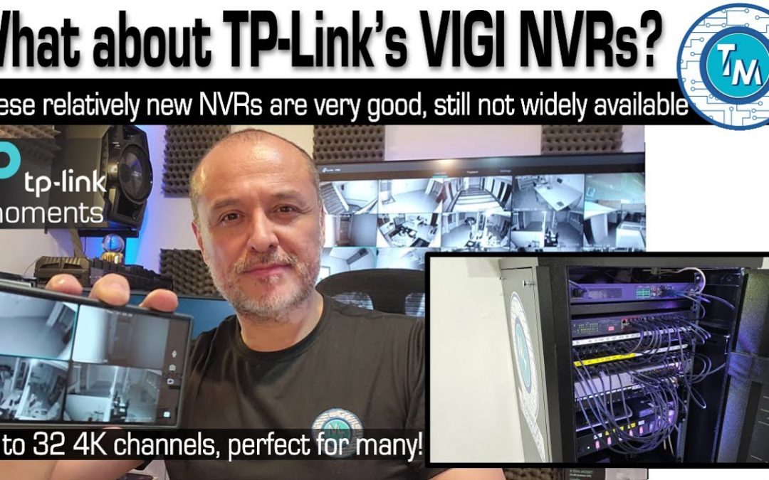 Another IP camera System we installed and liked, this time TP-Link VIGI NVR, still things to Improve