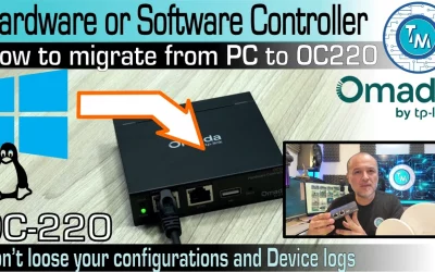 Migrating Omada software based controller from PC to an OC controller like the OC200 OC300 or OC400