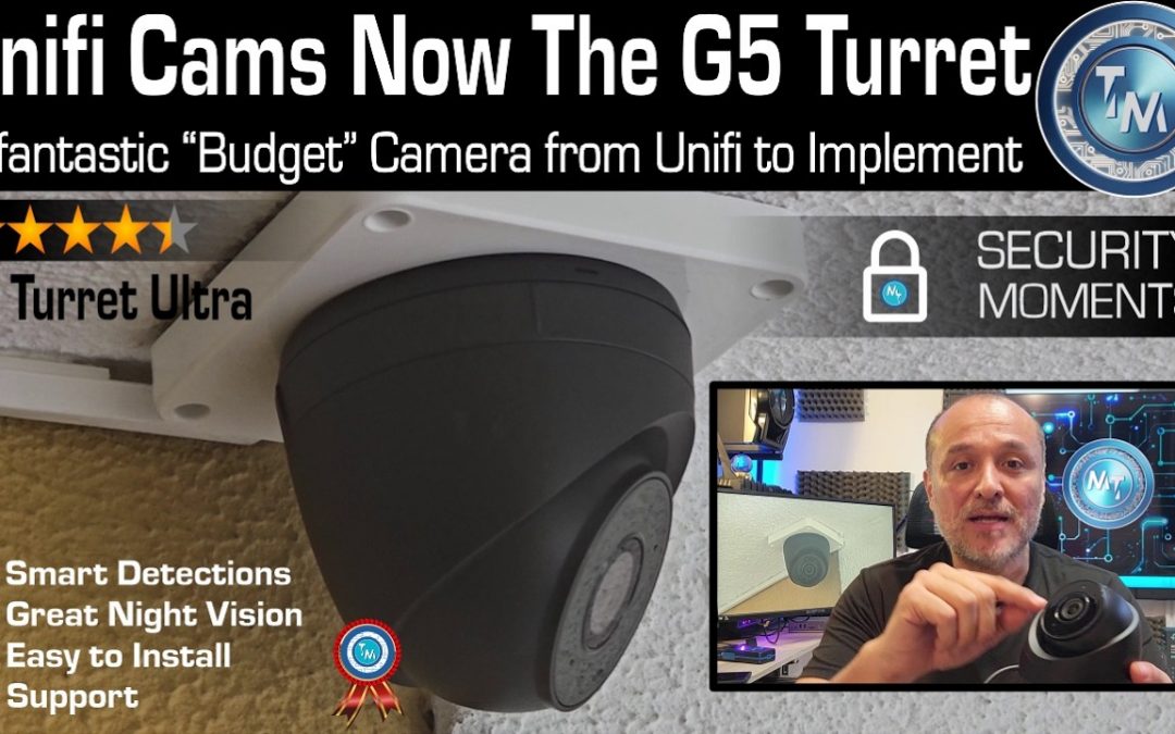 The Unifi turret G5 ultra the budget camera with great specs for every scenario